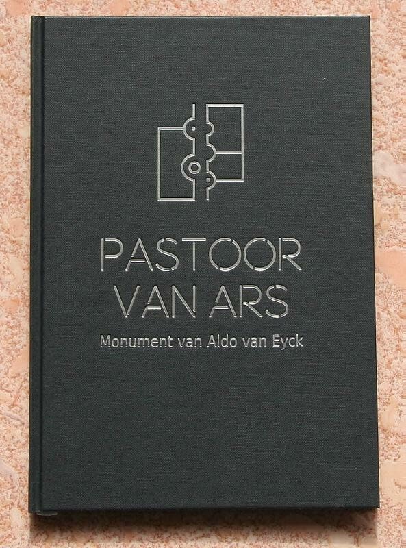Pastoor van Ars: monument van Aldo van Eyck book