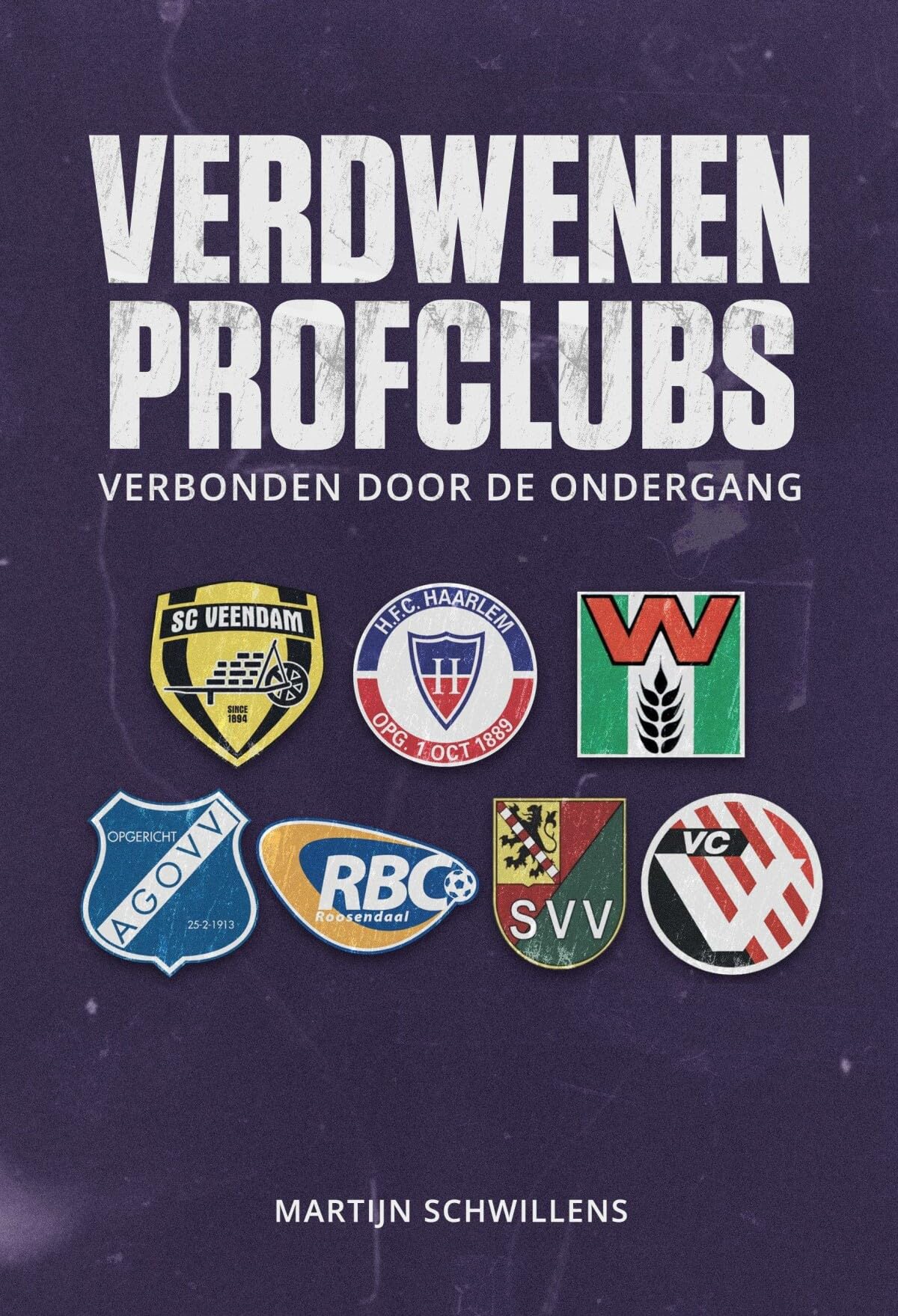 Verdwenen profclubs: Verbonden door de ondergang book