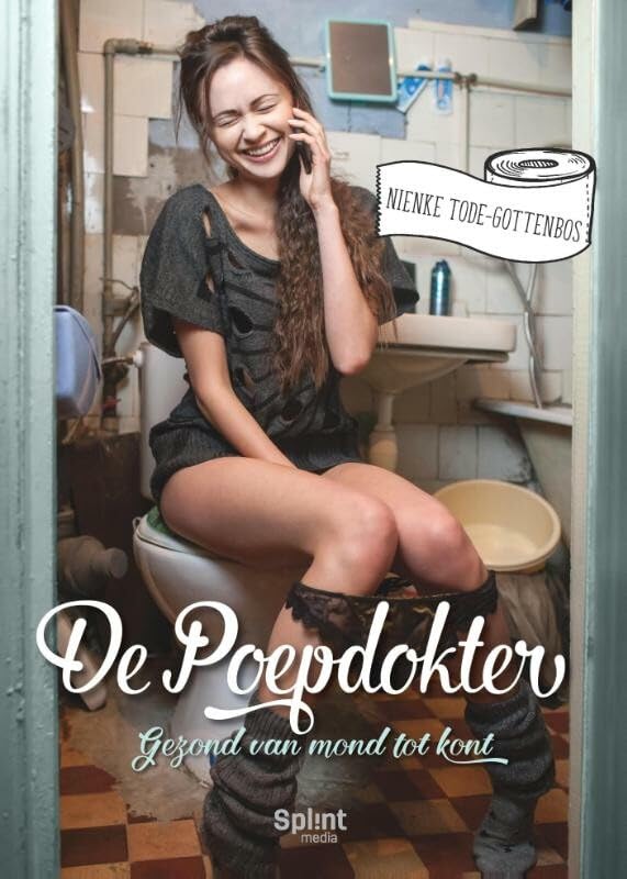 Gezond van mond tot kont (De poepdokter, 1) Medicine