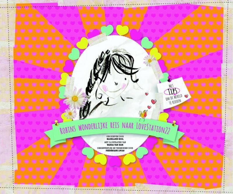 Robins wonderlijke reis naar LoveStation22 book