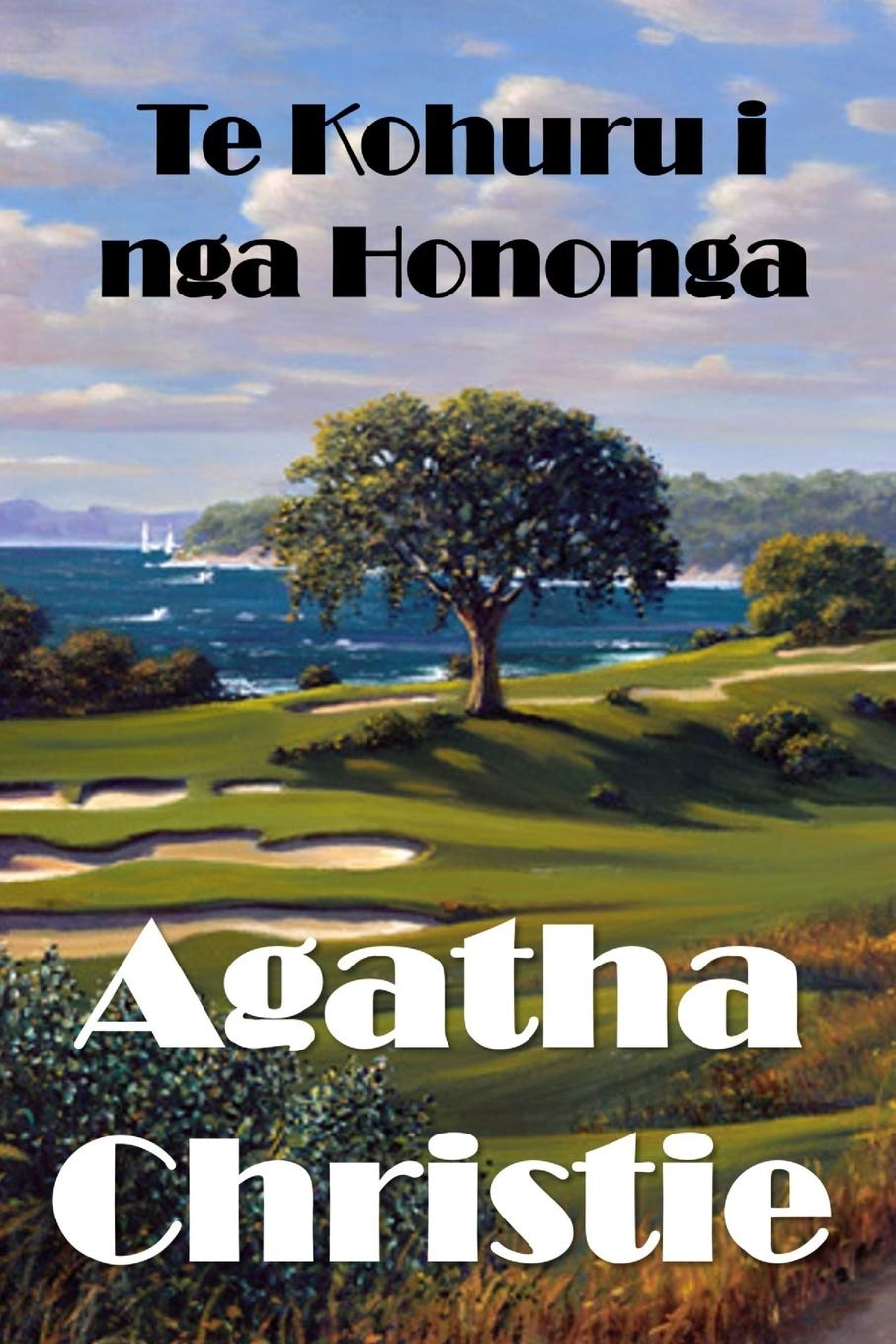 Te Kohuru i nga Hononga: The Murder on the Links, Maori edition book