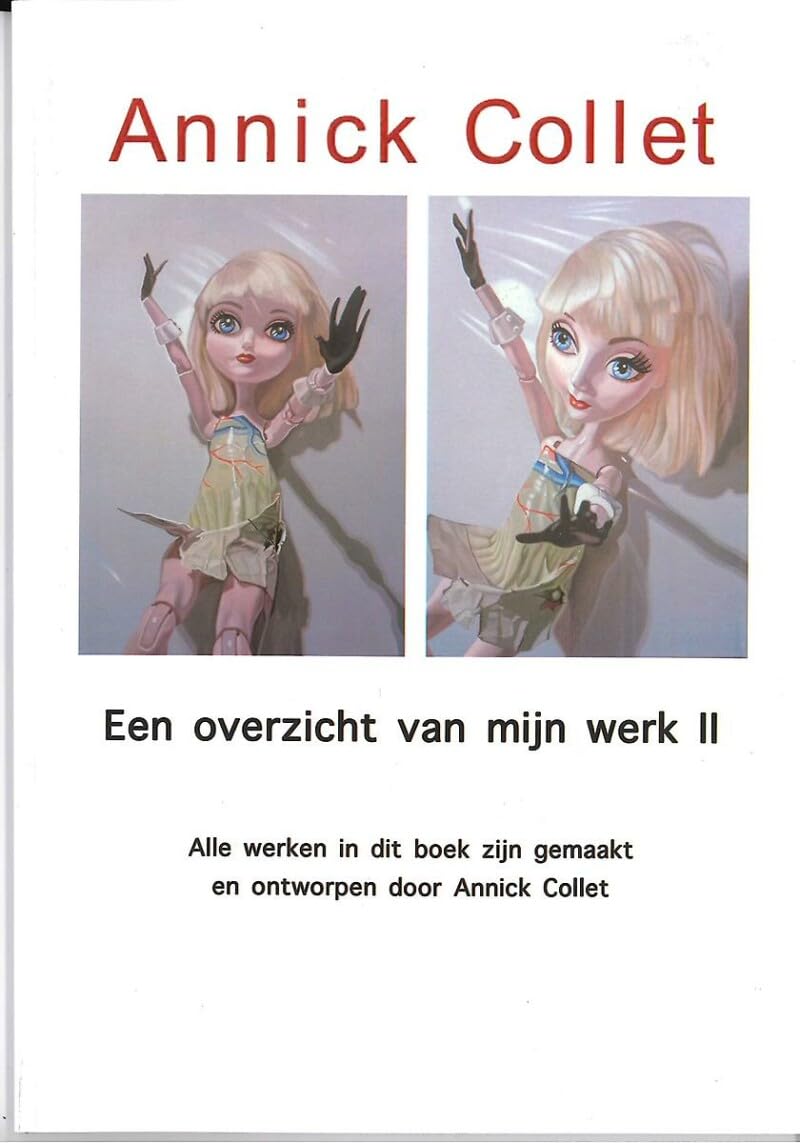 Annick Collet - Een overzicht van mijn werk II Film, Art & Culture