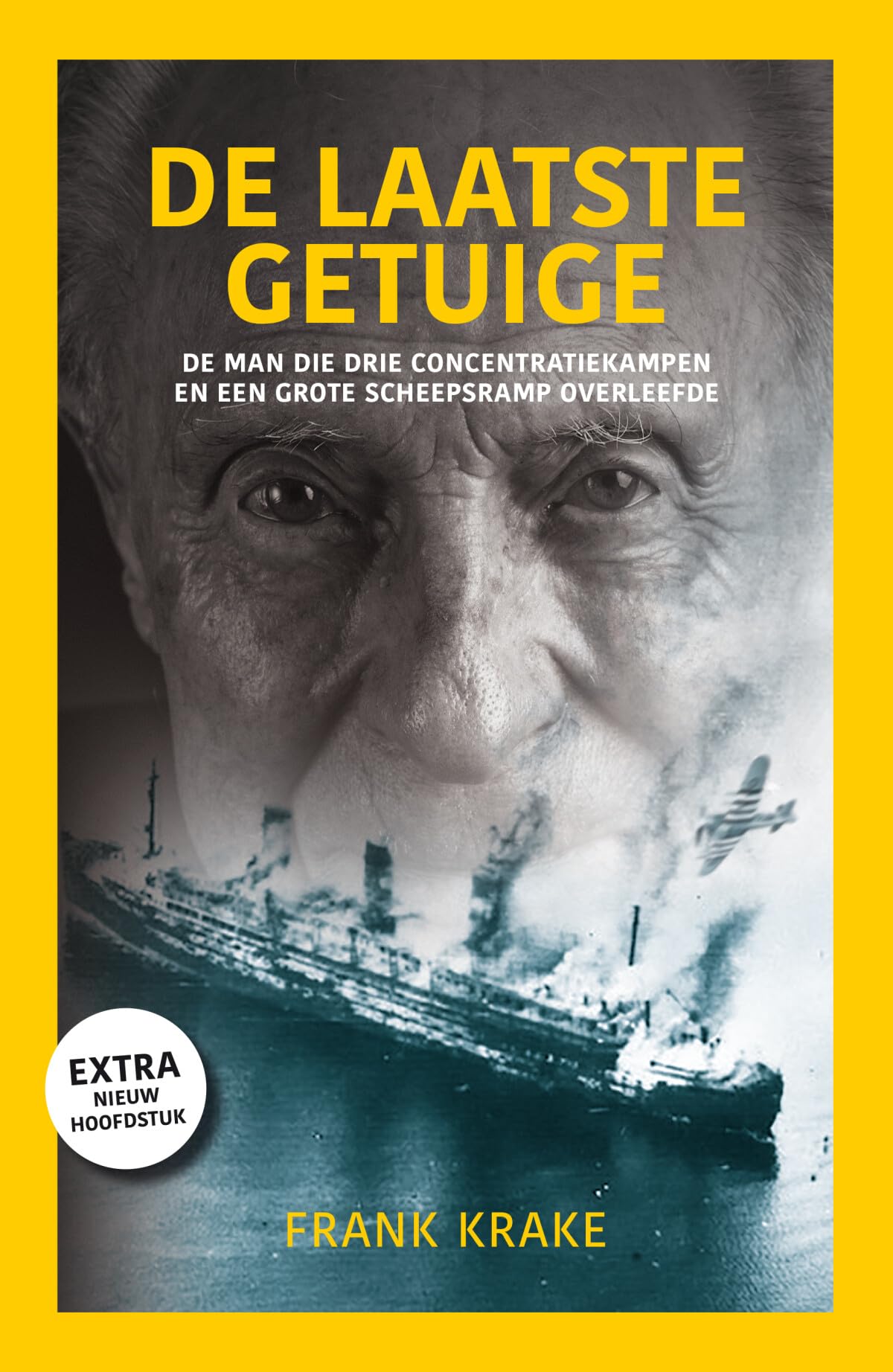 De laatste getuige: de man die drie concentratiekampen en een grote scheepsramp overleefde Biographies & Memoirs