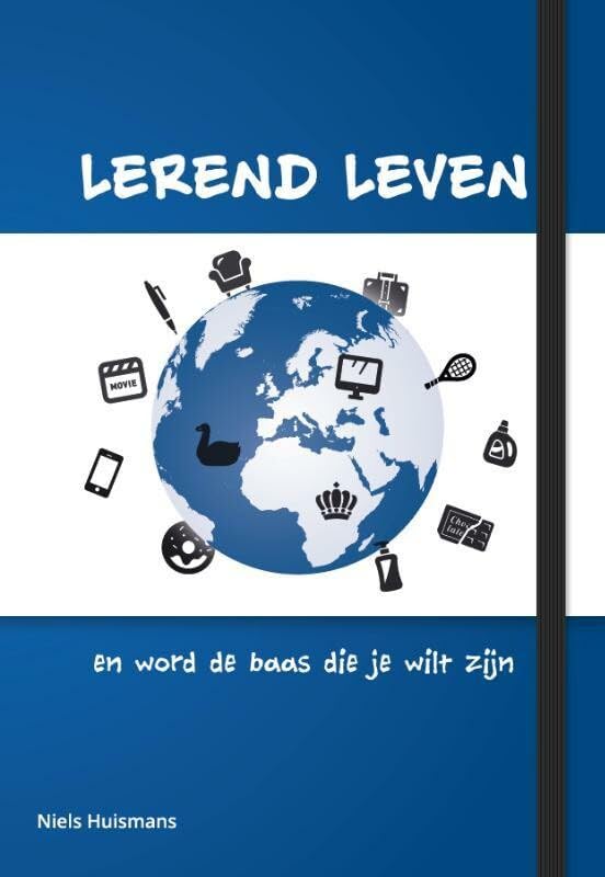 Lerend Leven: en word de baas die je wilt zijn book