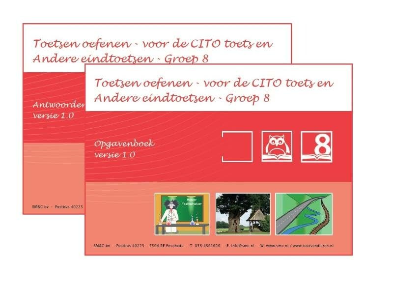 Toetsen oefenen - voor de CITO toets en Andere eindtoetsen Opgaven en Antwoorden/uitlegboek Groep 8 - versie 1.0 book