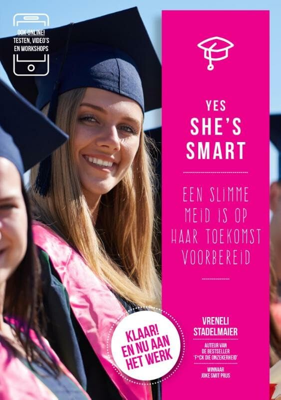 Yes she's smart: een slimme meid is op haar toekomst voorbereid book