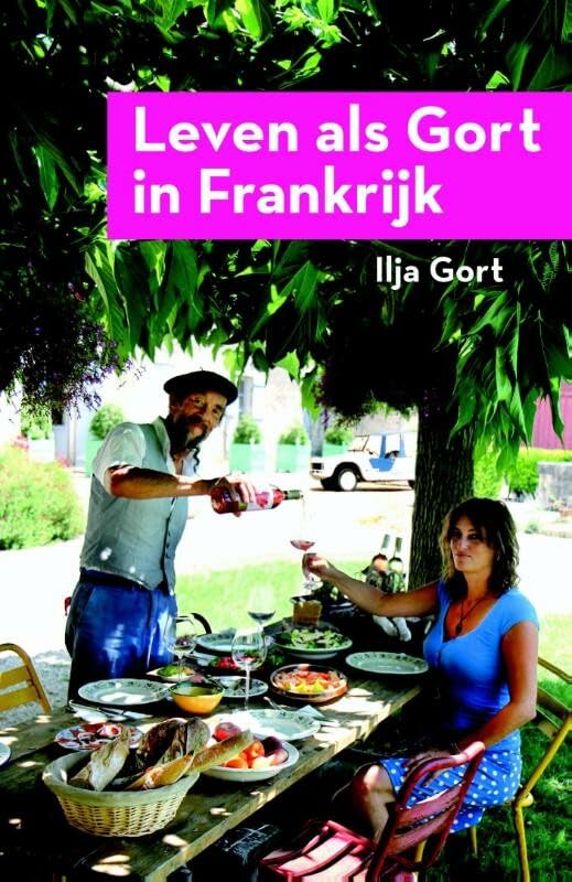 Leven als Gort in Frankrijk book