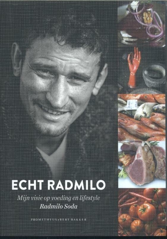 Echt Radmilo: mijn visie op voeding en lifestyle book