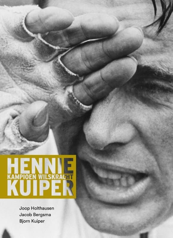 Hennie Kuiper Kampioen Wilskracht book