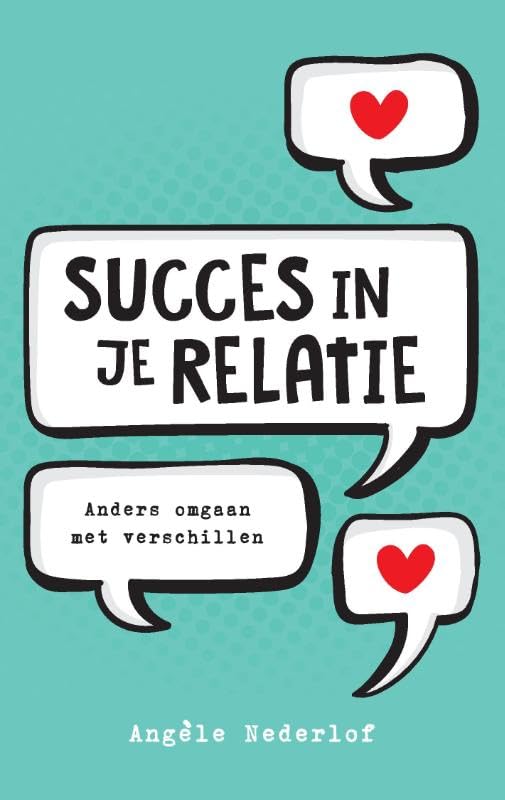 Succes in je relatie: anders omgaan met verschillen book