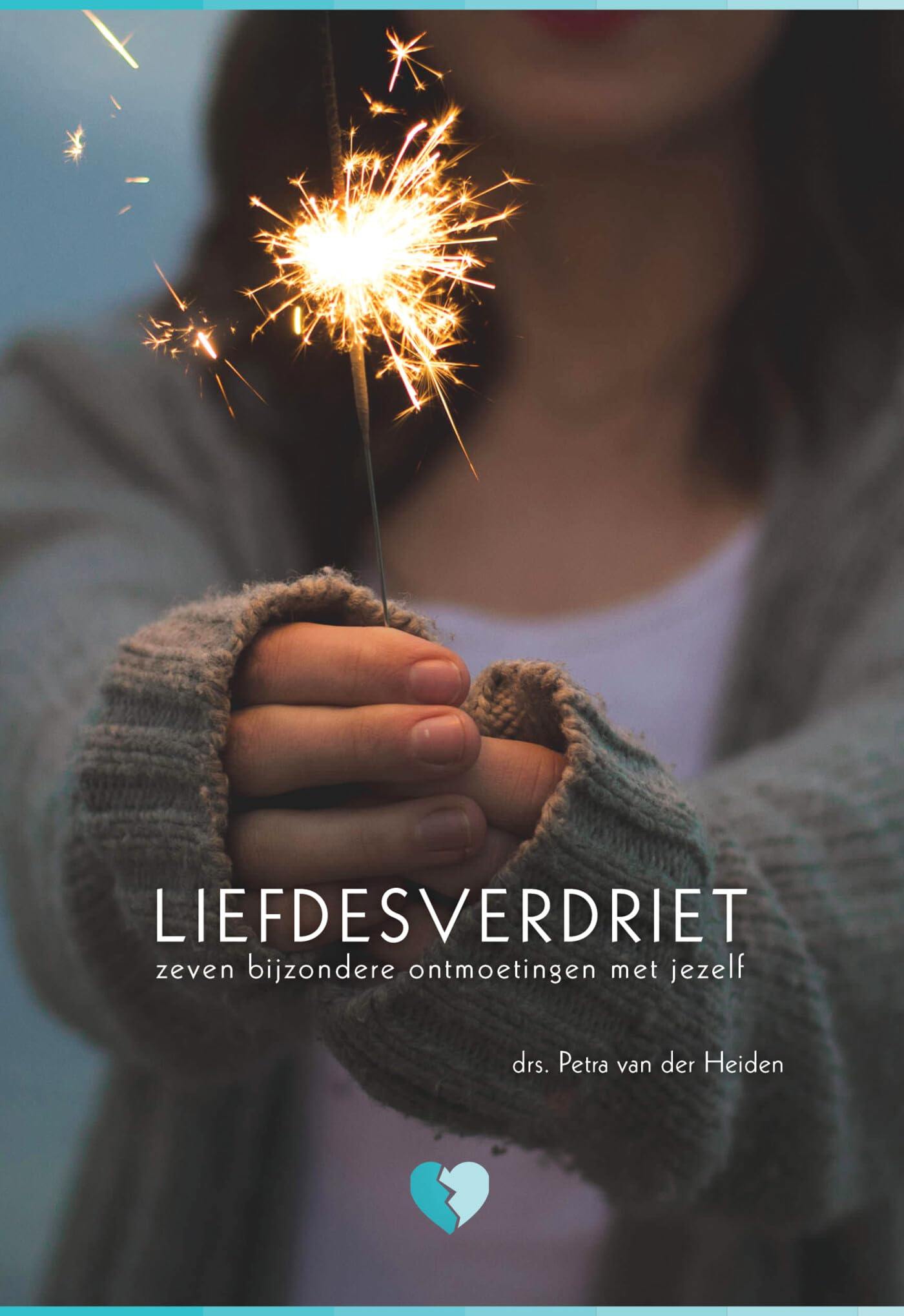 Liefdesverdriet: zeven bijzondere ontmoetingen met jezelf book