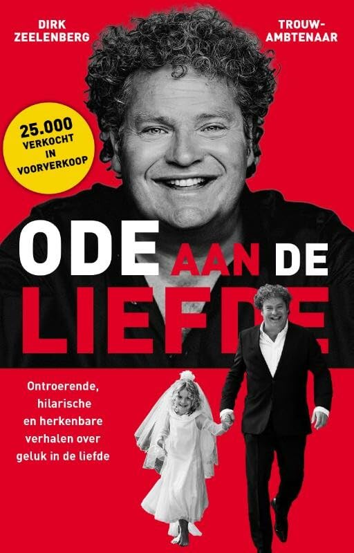 Ode aan de Liefde: ontroerende, hilarische en herkenbare verhalen over geluk in de liefde book