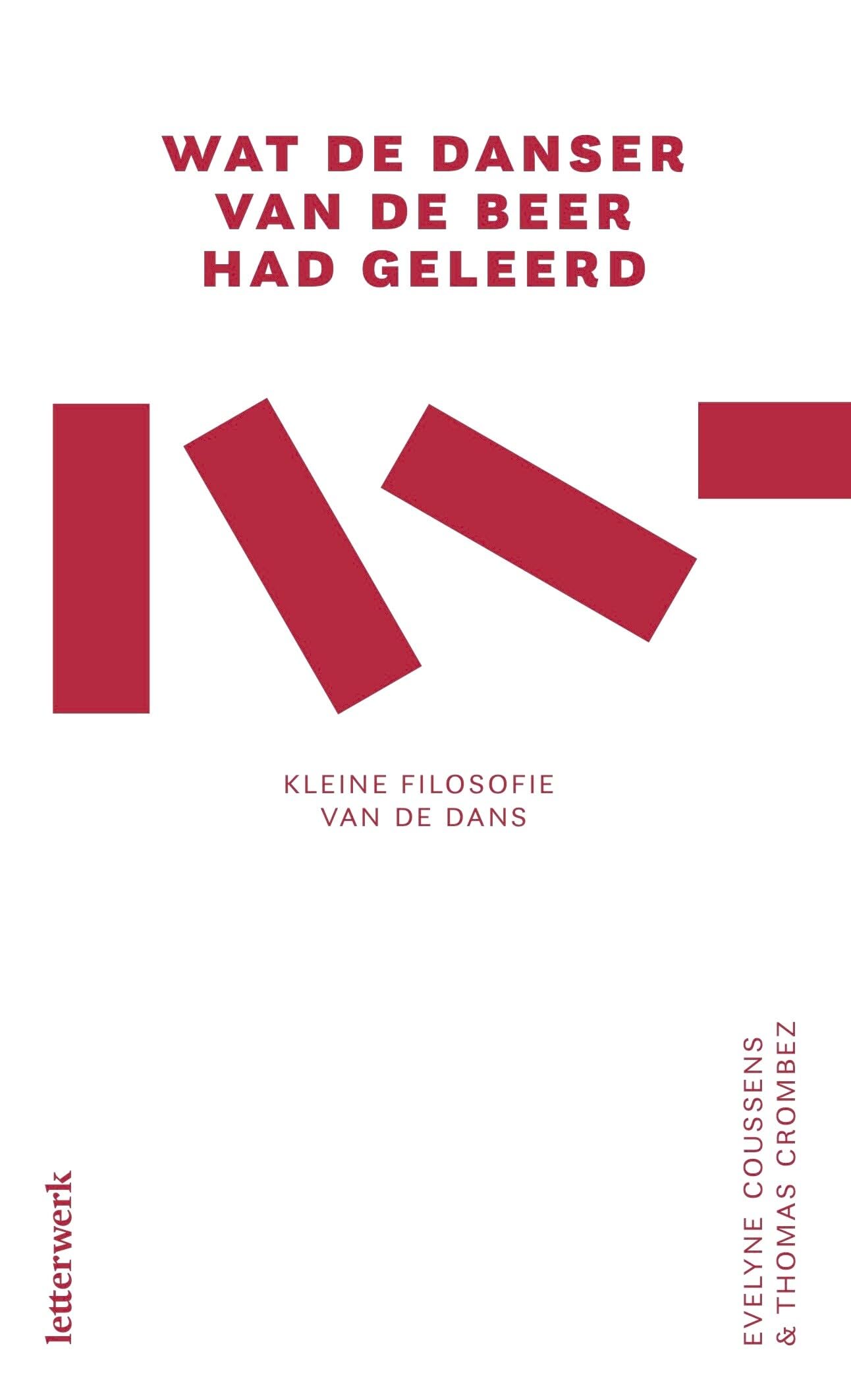 Wat de danser van de beer had geleerd: kleine filosofie van de dans (Questa-reeks, 3) Philosophy