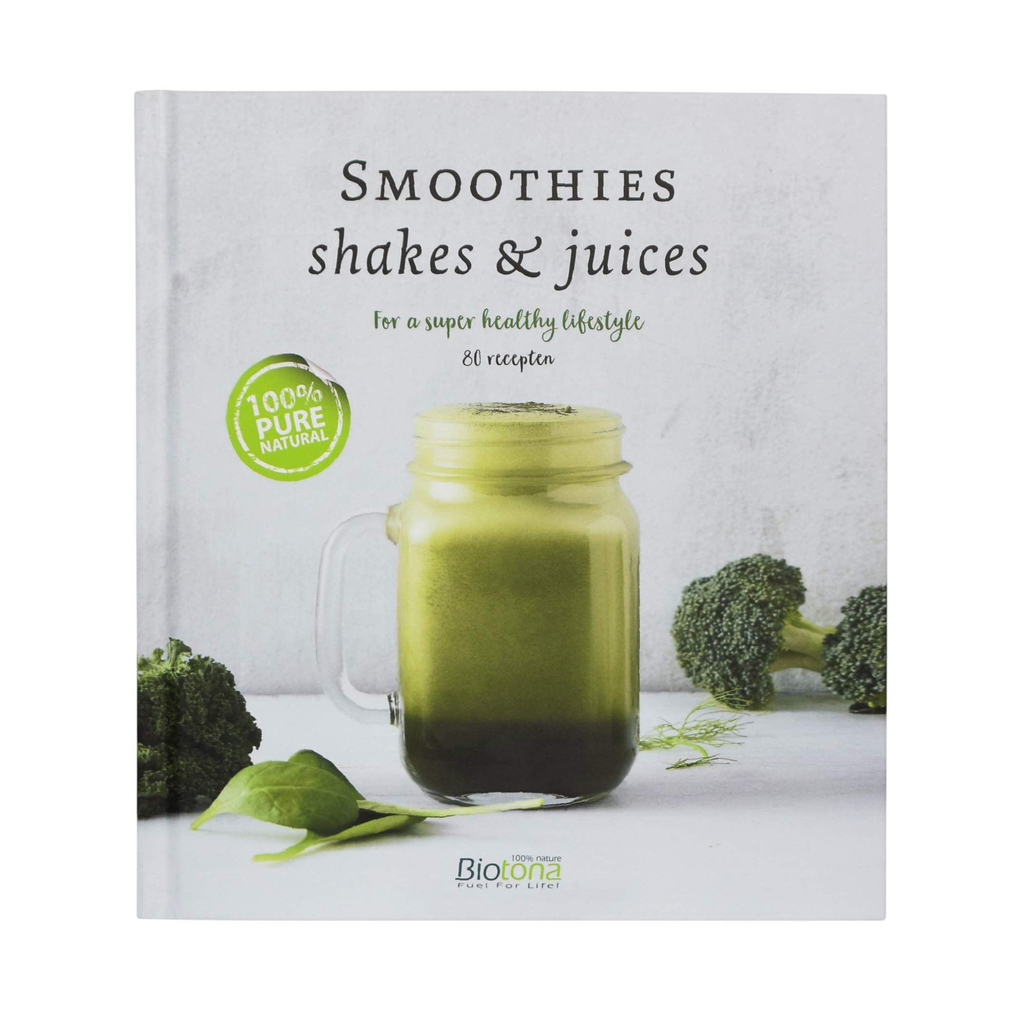 Smoothies, shakes & juices: for a super-healthy lifestyle book