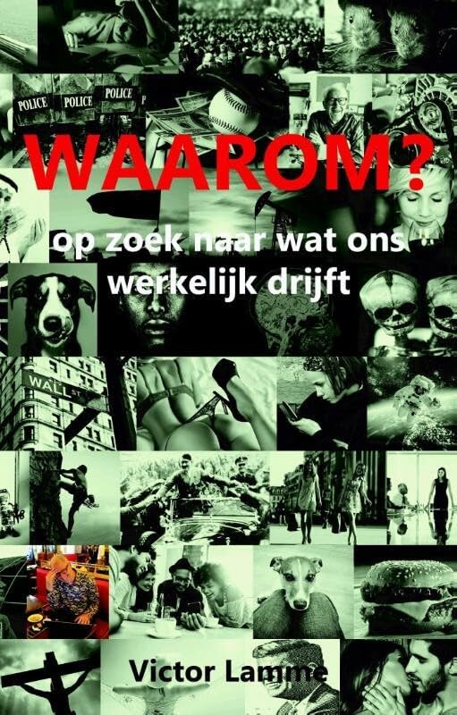 Waarom: op zoek naar wat ons werkelijk drijft Psychology
