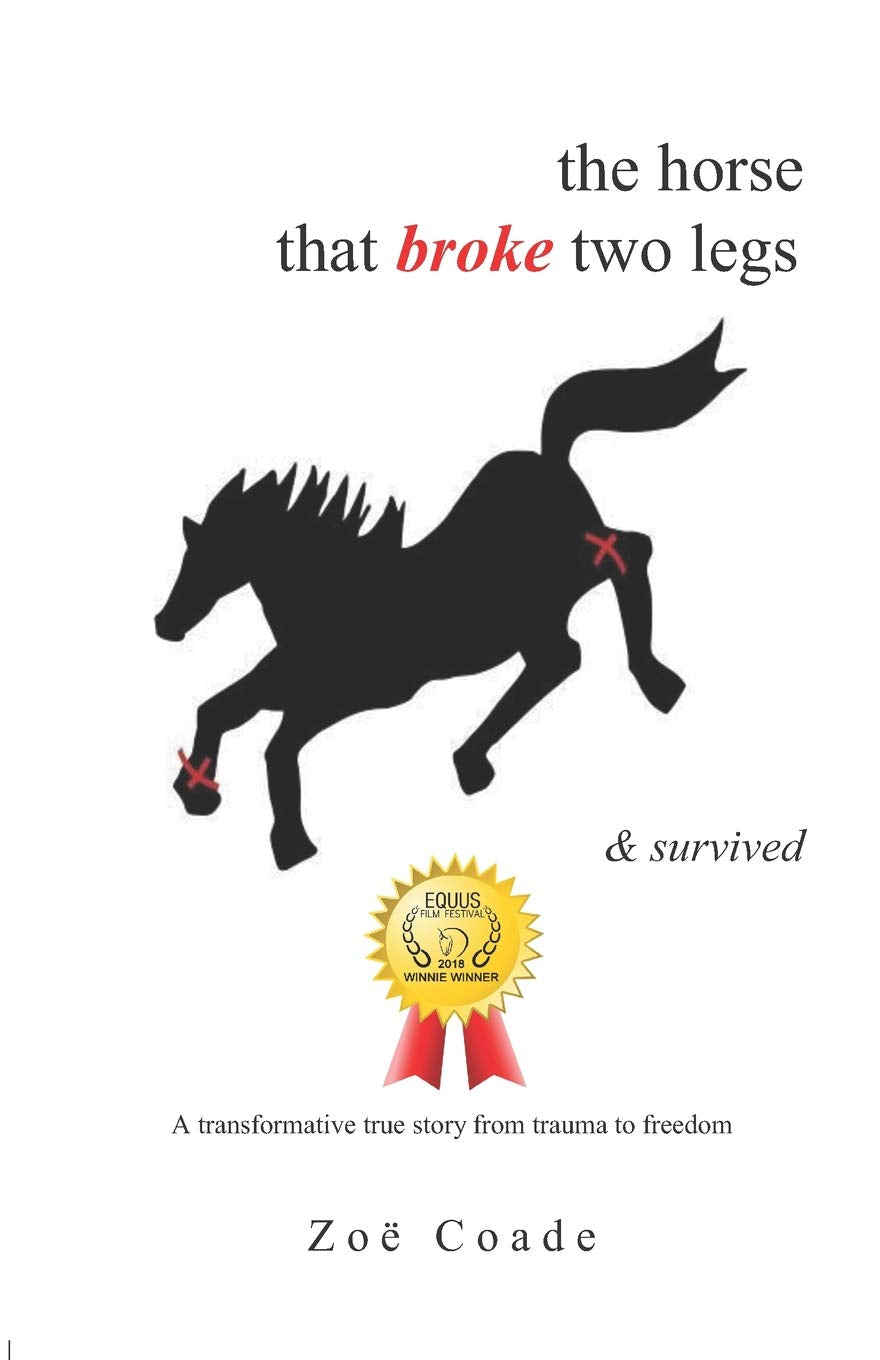 The horse that broke two legs & survived Art & Literature