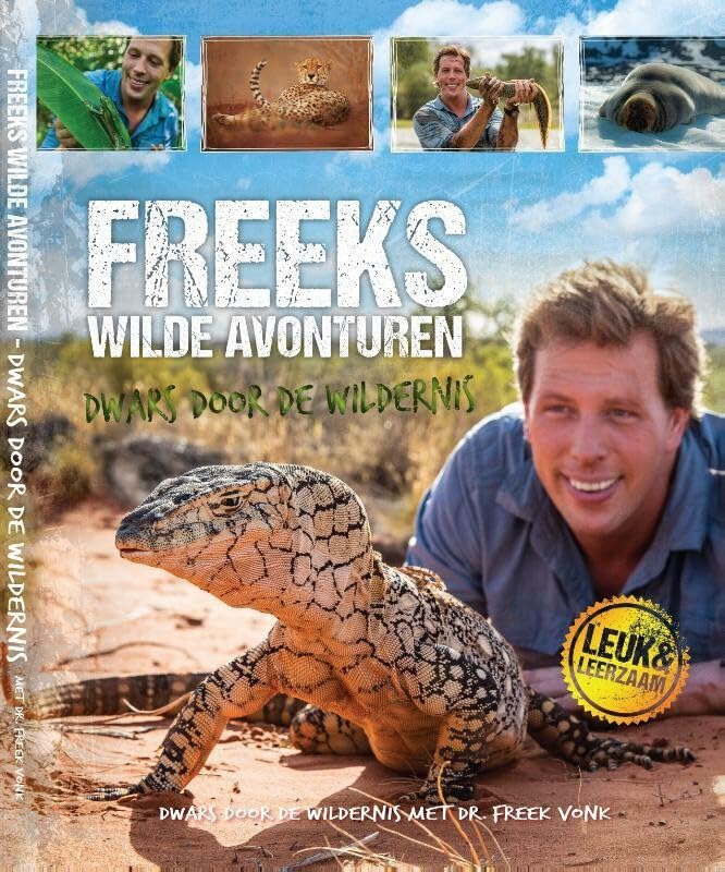 Freeks wilde avonturen: Dwars door de wildernis (Freeks wilde avonturen, 5) Leisure, Home & Garden