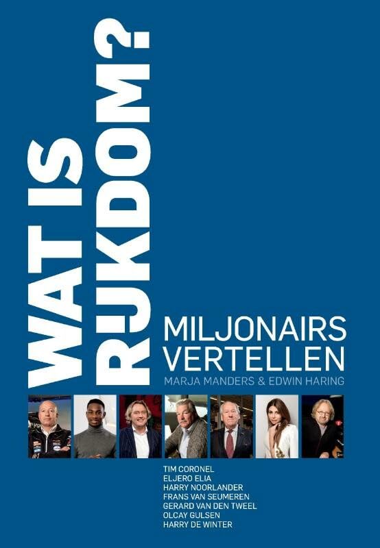 Wat is Rijkdom: miljonairs vertellen book