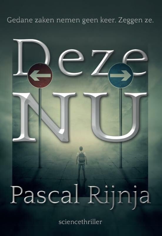 Deze NU: gedane zaken nemen geen keer. Zeggen ze. book