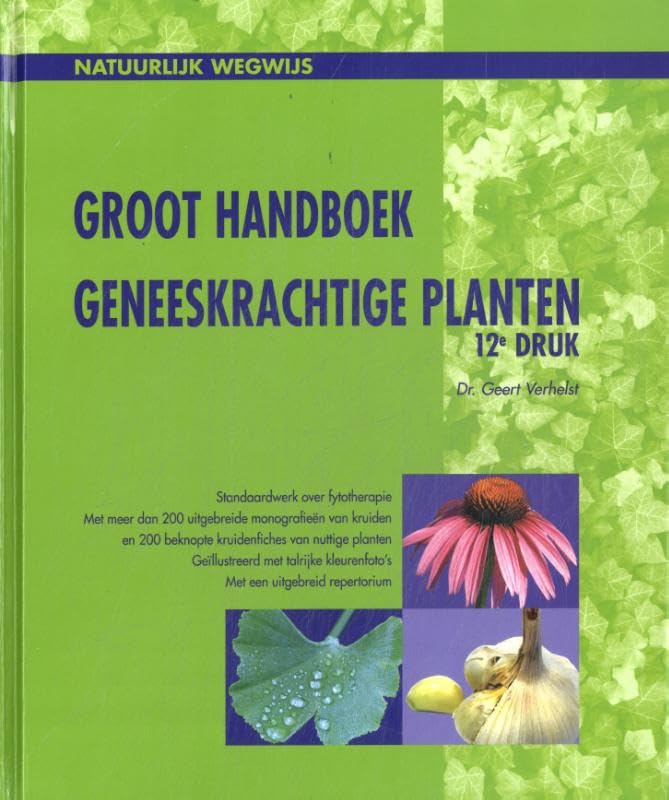 Groot handboek geneeskrachtige planten (Natuurlijk wegwijs) Health, Nutrition & Fitness