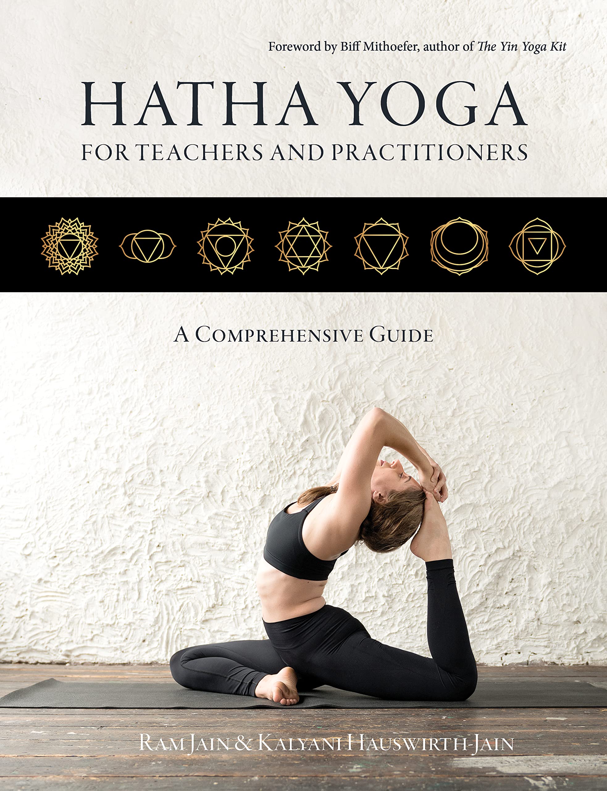 Hatha Yoga for Teachers and Practitioners: A Comprehensive Guide Health, Nutrition & Fitness