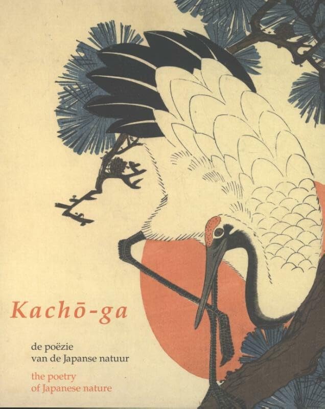 Kachō-ga: De poëzie van de Japanse natuur book