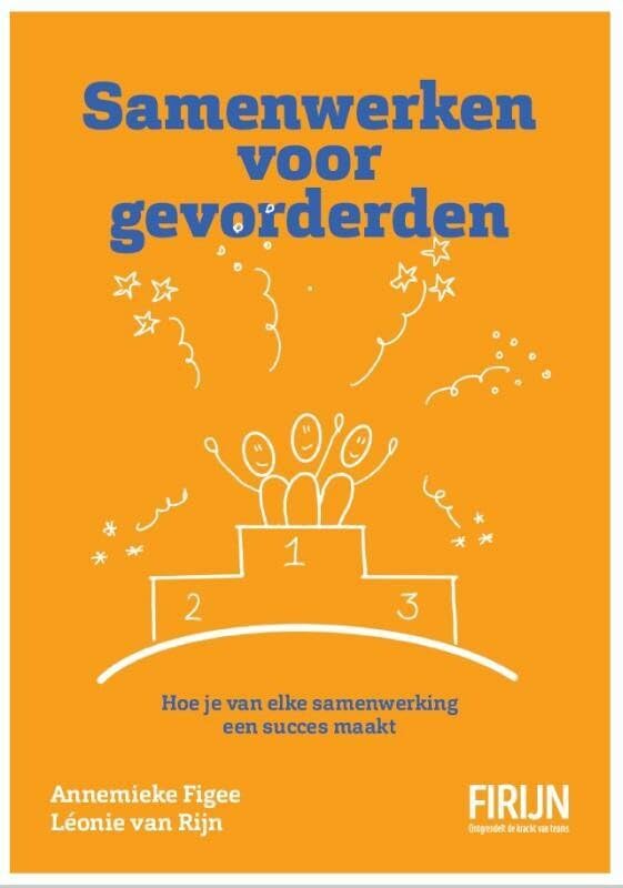 Samenwerken voor gevorderden: hoe je van elke samenwerking een succes maakt book