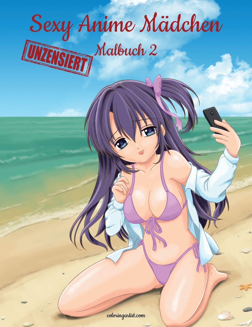 Sexy Anime Mädchen Unzensiert Malbuch 2 (Sexy Anime Mädchen Unzensiert, 2) Books