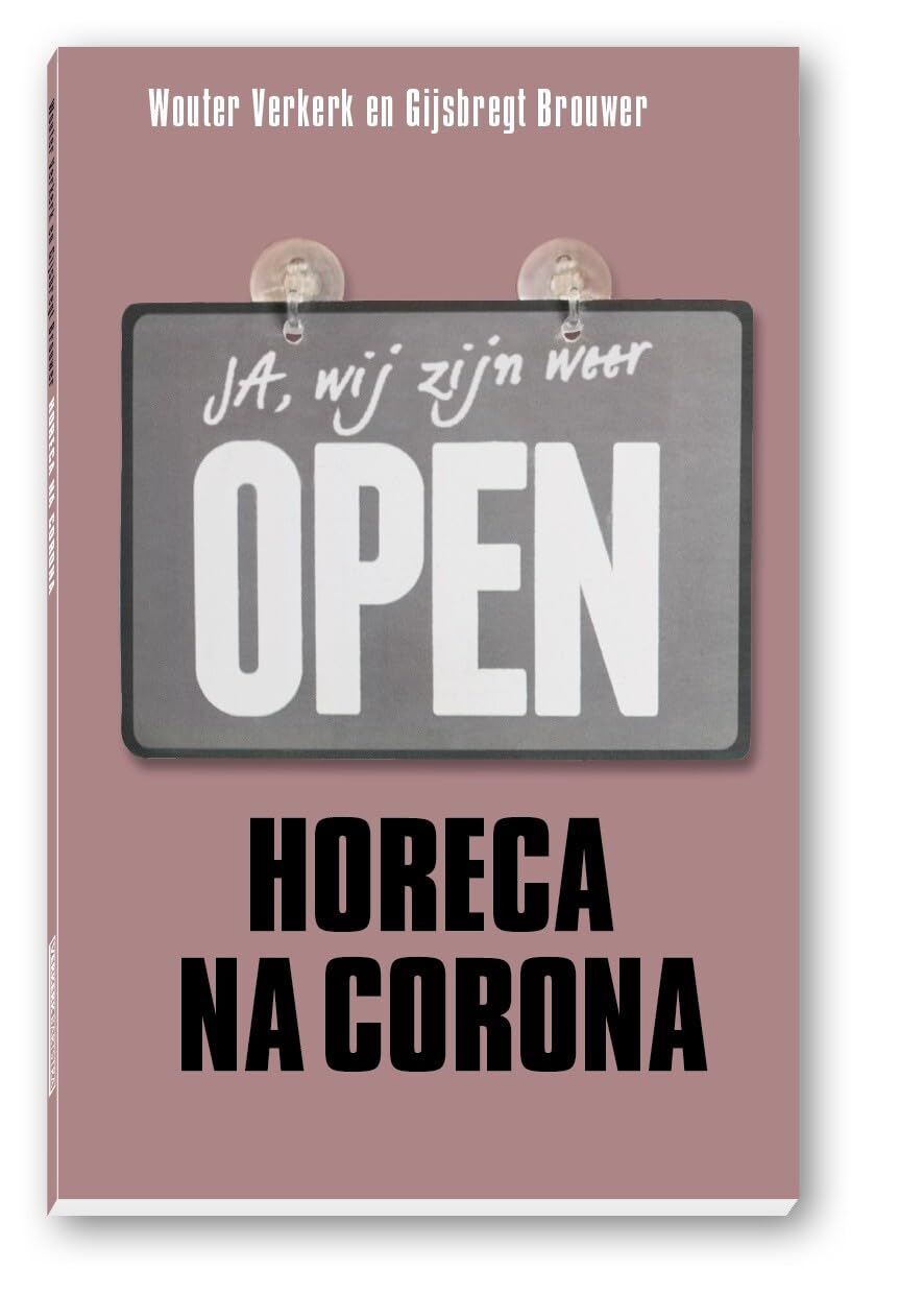 Horeca na corona: ja, we zijn weer open! book