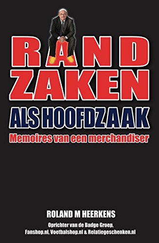 Randzaken als hoofdzaak: Memoires van een merchandiser. book