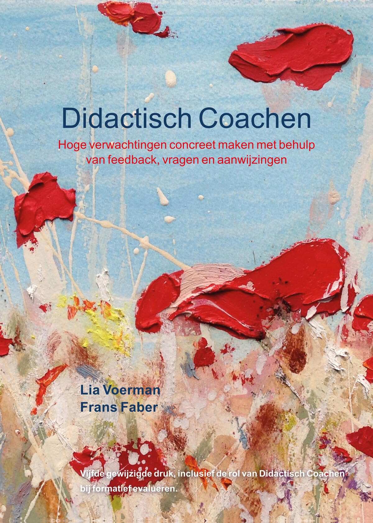 Didactisch coachen: hoge verwachtingen concreet maken met behulp van feedback, vragen en aanwijzingen book
