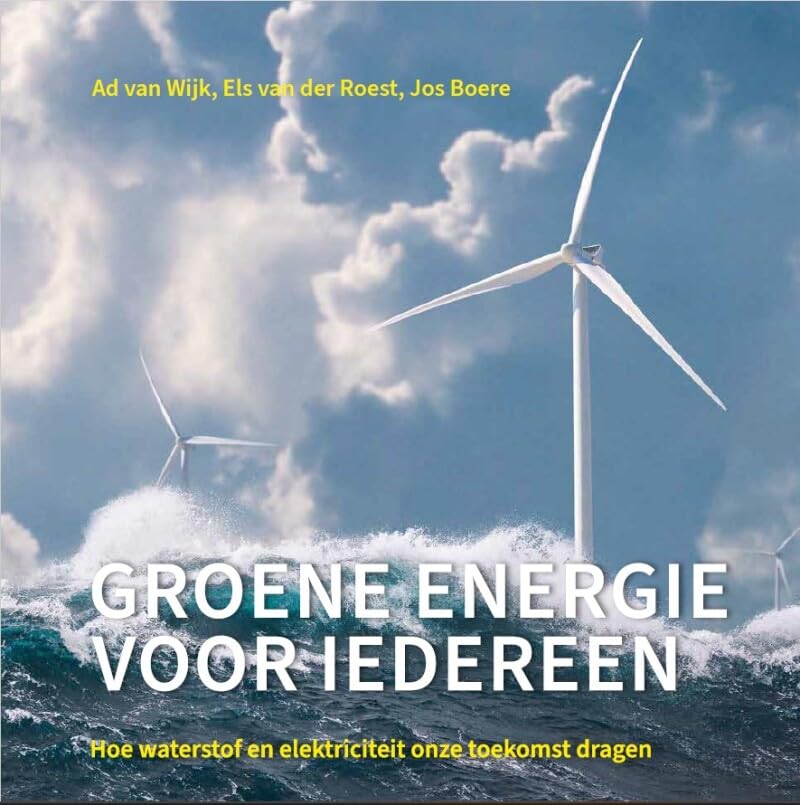 Groene energie voor iedereen: hoe waterstof en elektriciteit onze toekomst dragen Business & Technology