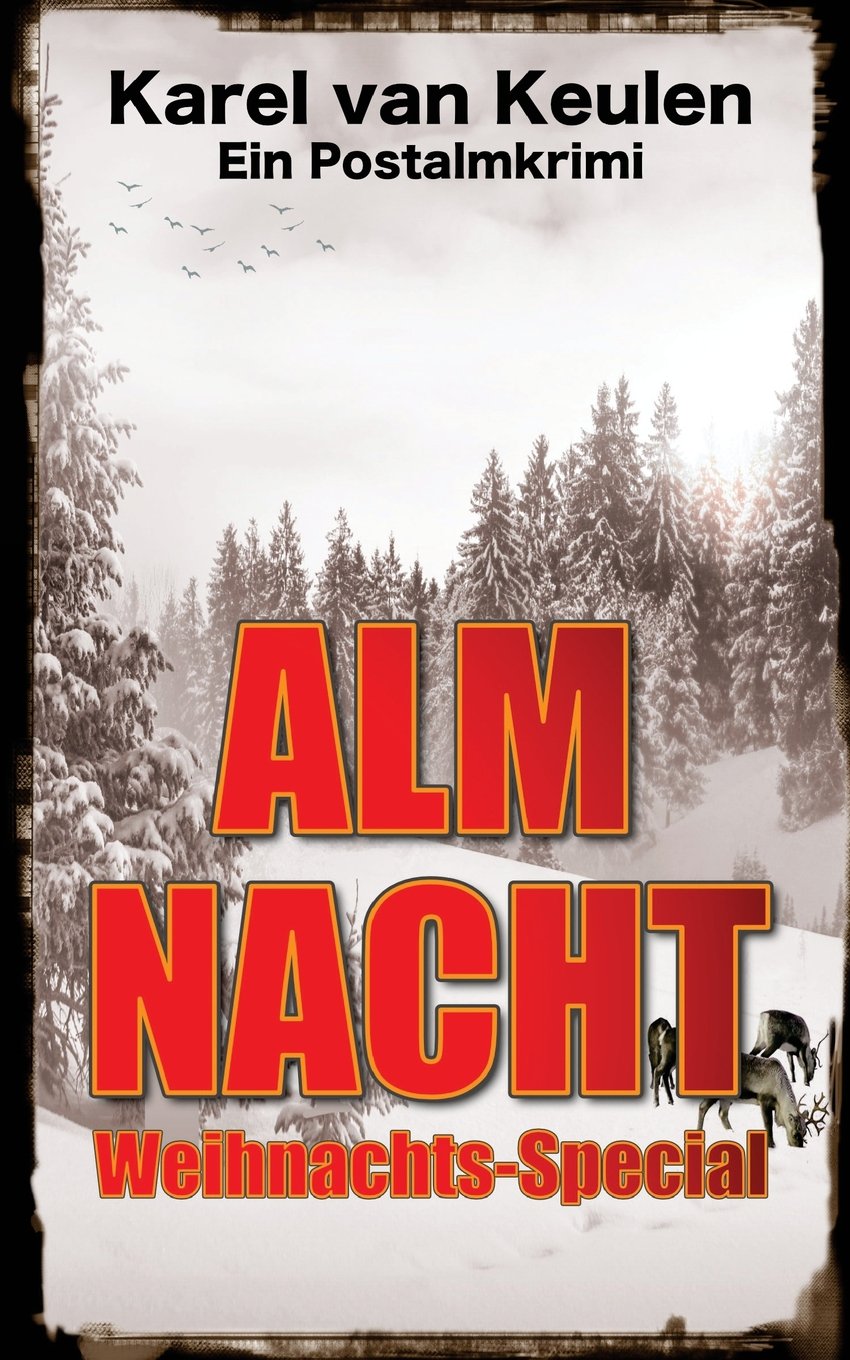 Almnacht: Weihnachts-Special (Postalmkrimi, Band 4) Action & Adventure
