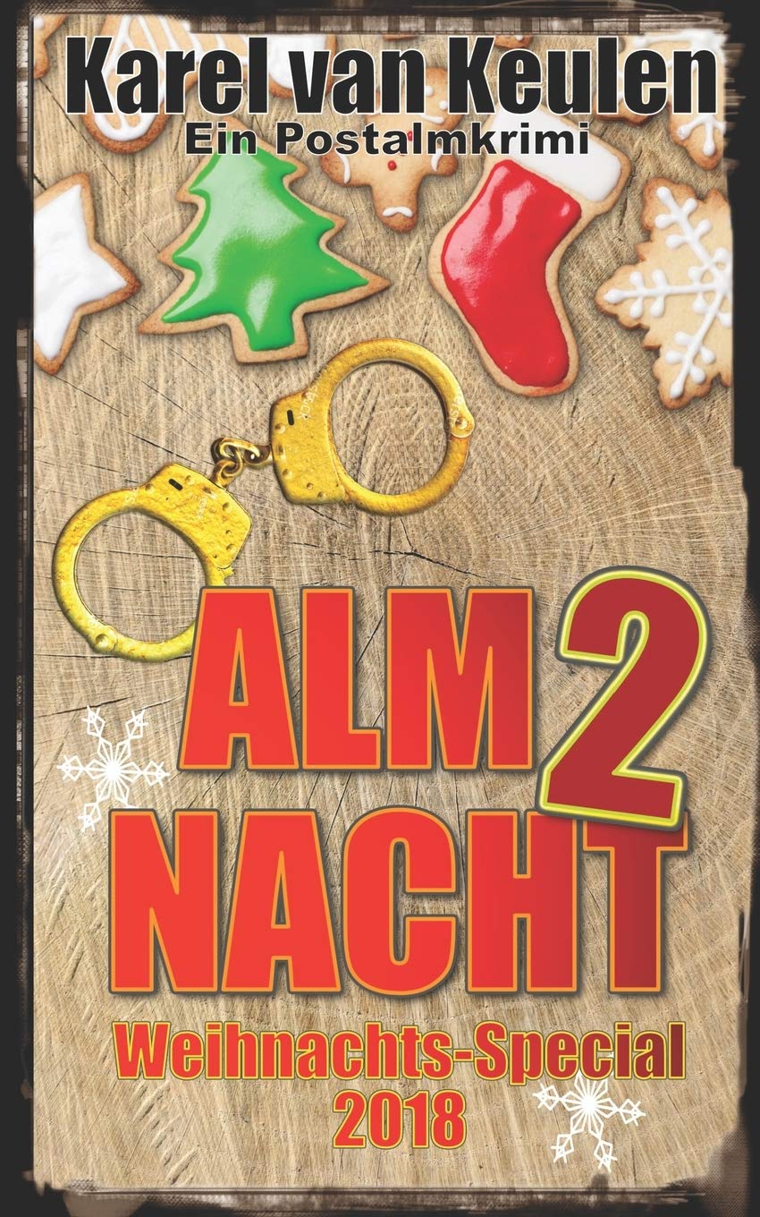 Almnacht 2: Ein Postalmkrimi - Weihnachts-Special 2018 Action & Adventure