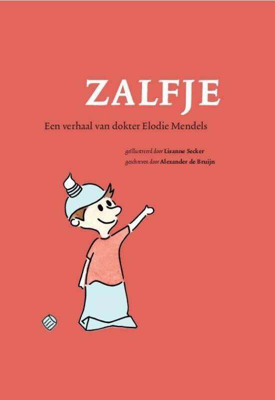 Zalfje: Een verhaal van dokter Elodie Mendels Non-fiction