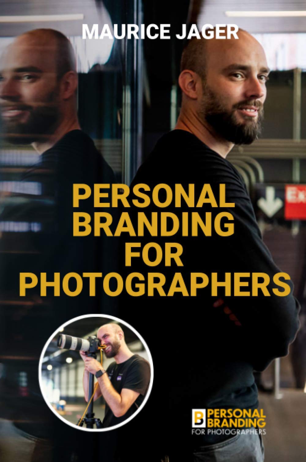 Personal Branding for Photographers Business, Finance & Career