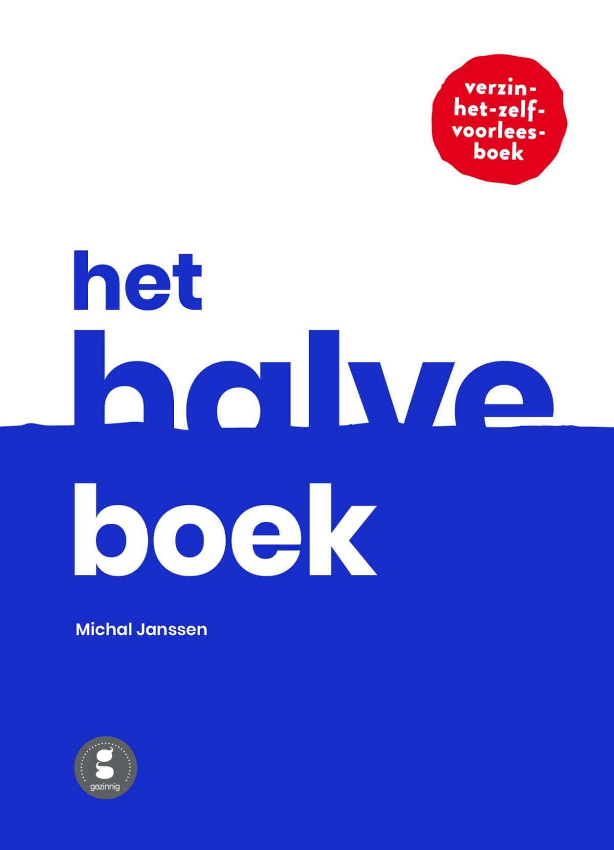 Het halve boek: verzin-het-zelf-voorleesboek book