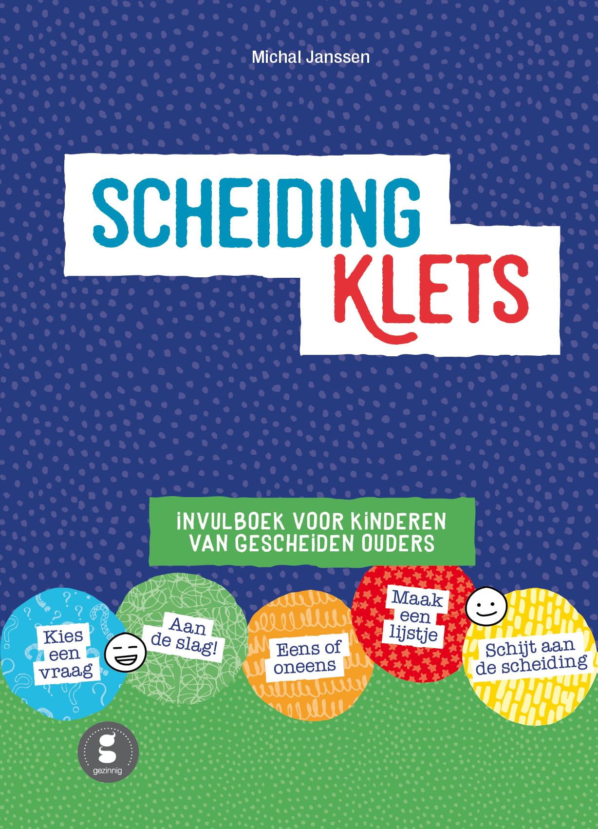 Scheidingklets: invulboek voor kinderen van gescheiden ouders book