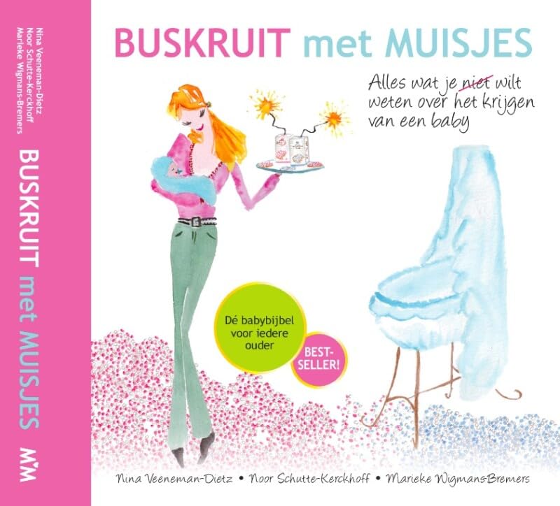 Buskruit met Muisjes: Alles wat je (niet) wilt weten over het krijgen van een baby Parents & Children