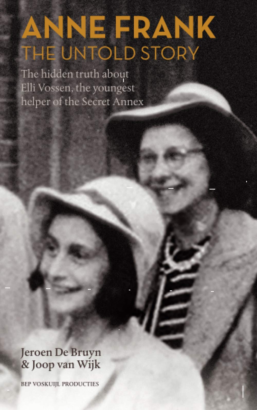 ANNE FRANK THE UNTOLD STORY: The hidden truth about Elli Vossen, the youngest helper of the Secret Annex book
