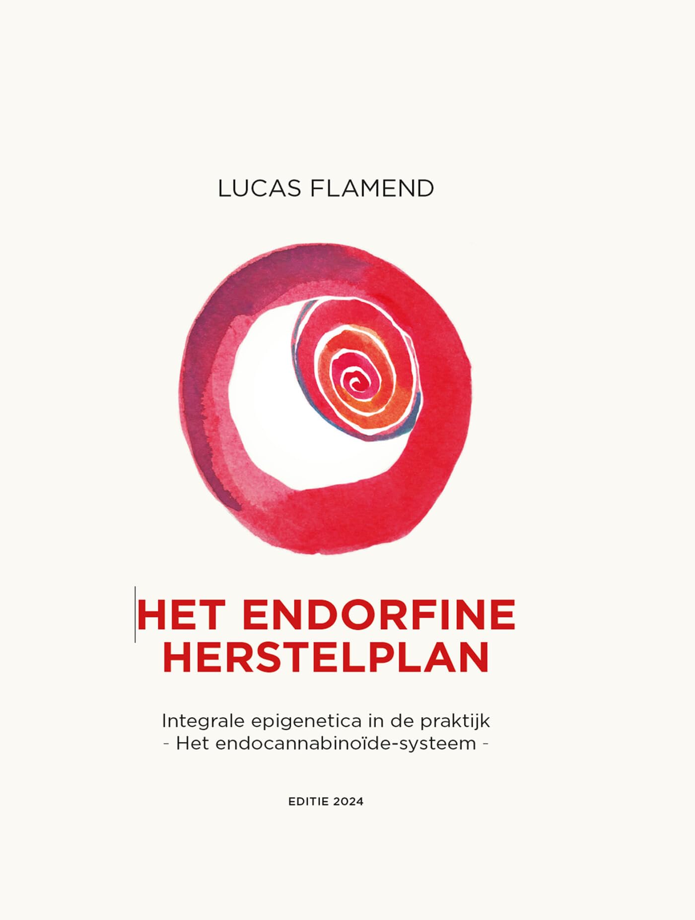 Het endorfine herstelplan: integrale epigenetica in de praktijk : het endocannabinoïde systeem book