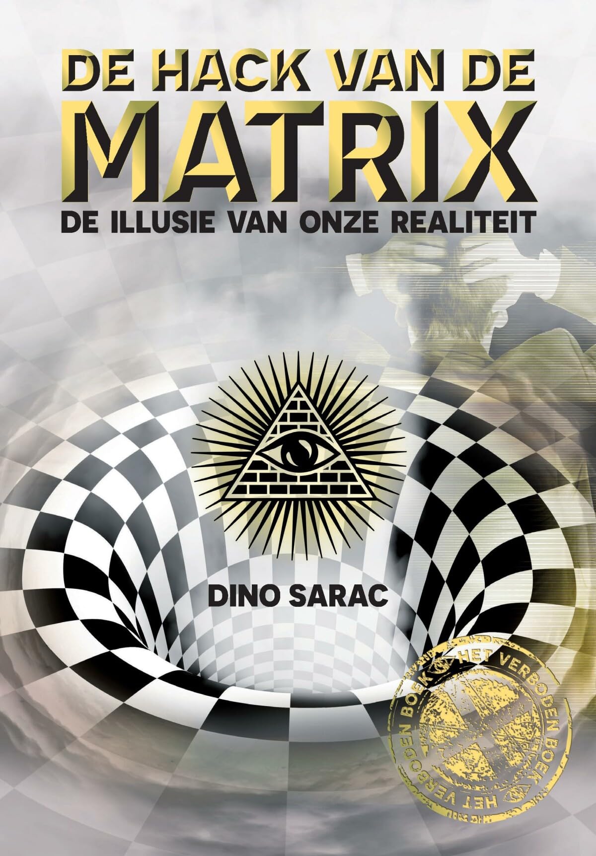 Product Image: De hack van de Matrix: de illusie van onze realiteit