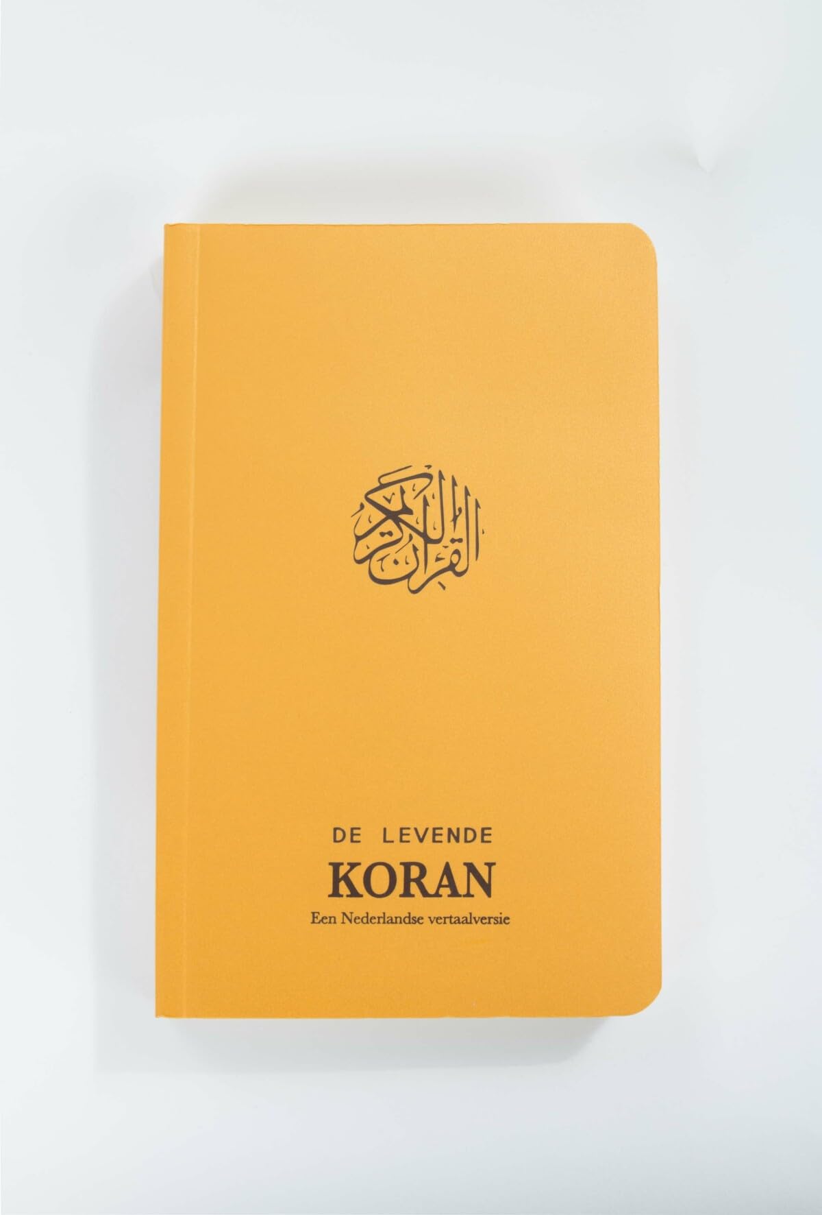 De Levende Koran: een Nederlandse vertaalversie met commentaar Religion & Esotericism