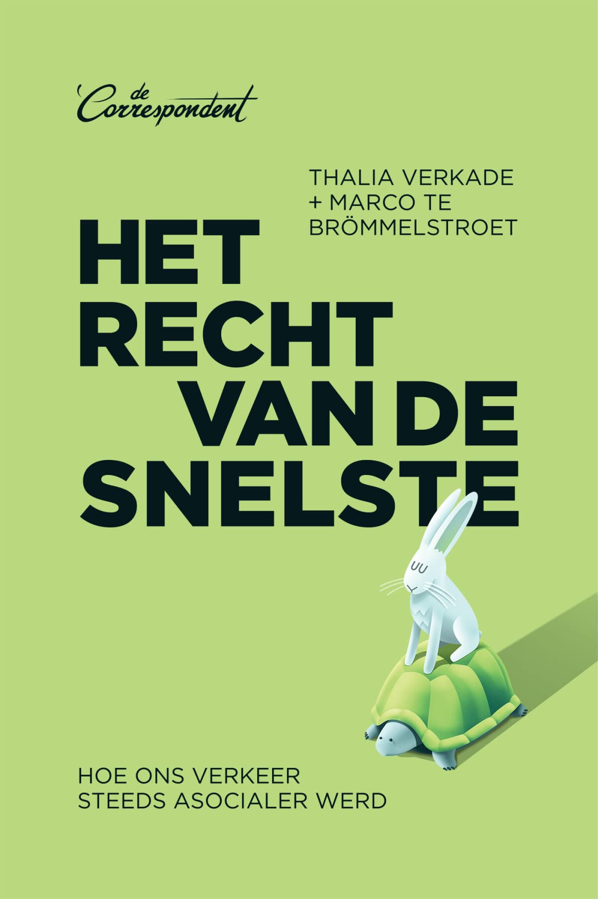 Het recht van de snelste: hoe ons verkeer steeds asocialer werd Law