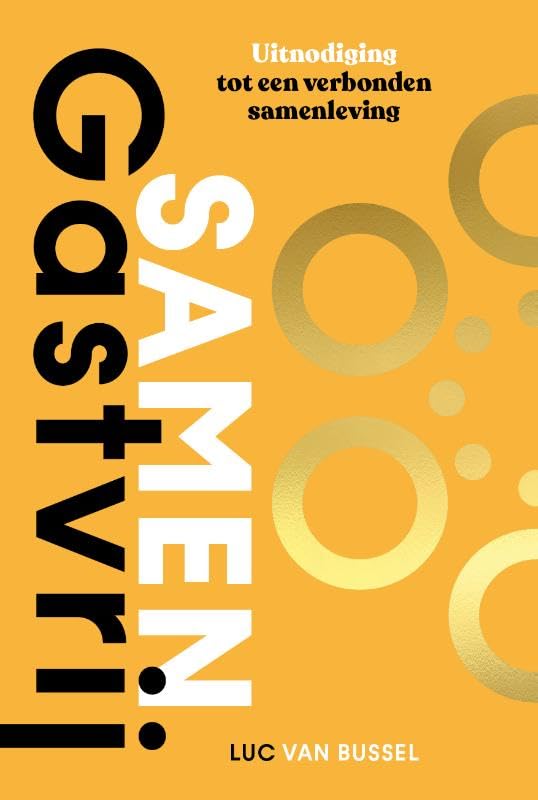 Samen Gastvrij: Uitnodiging tot een verbonden samenleving book