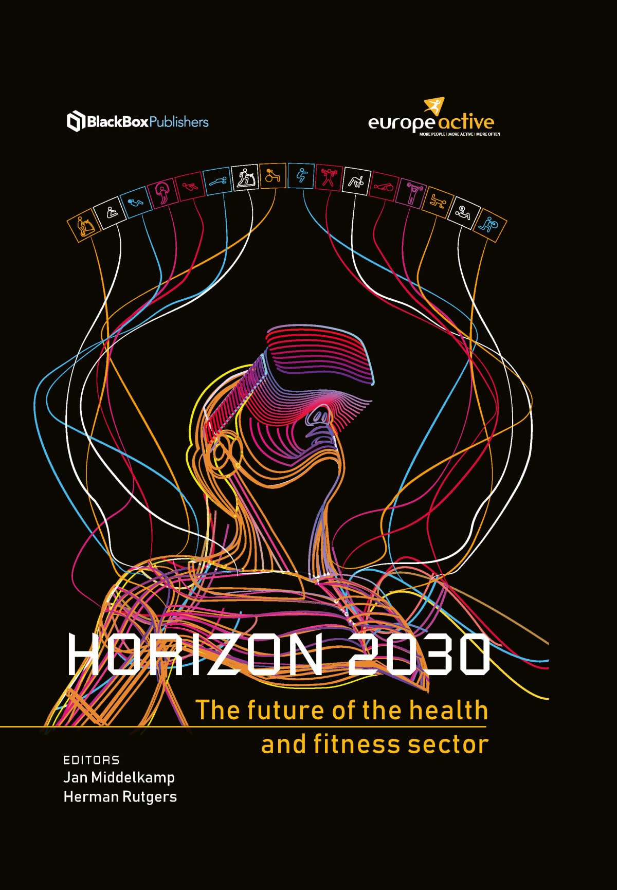 Horizon 2030: The future of the health and fitness sector Learning & Reference