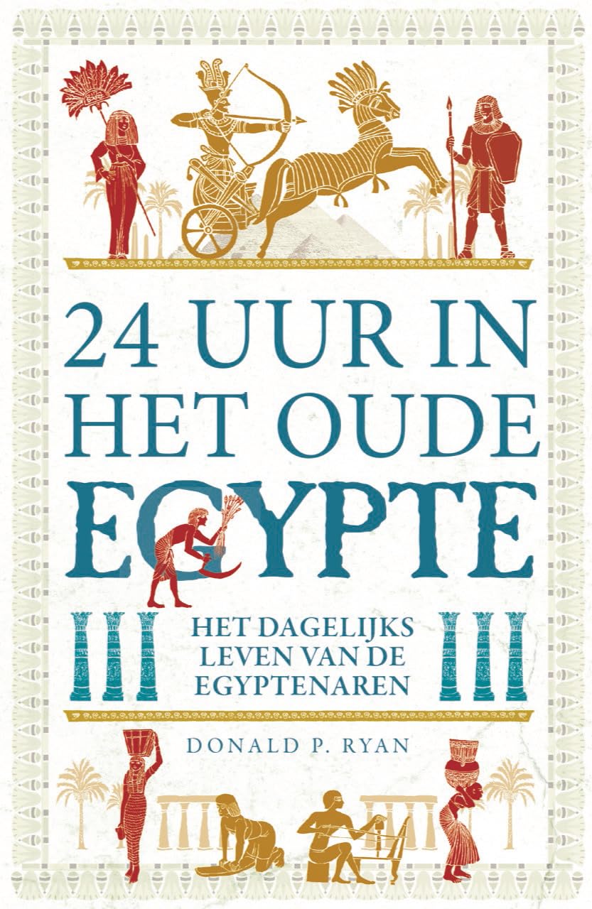 24 uur in het Oude Egypte: het dagelijks leven van de Egyptenaren book