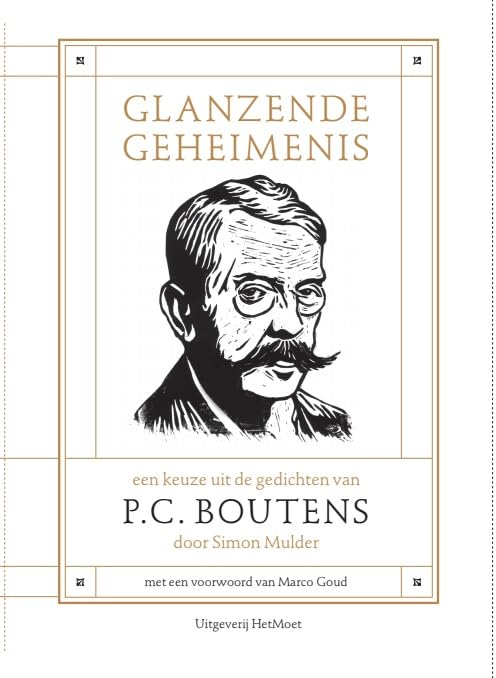 Glanzende geheimenis: een keuze uit de gedichten van P. C. Boutens book