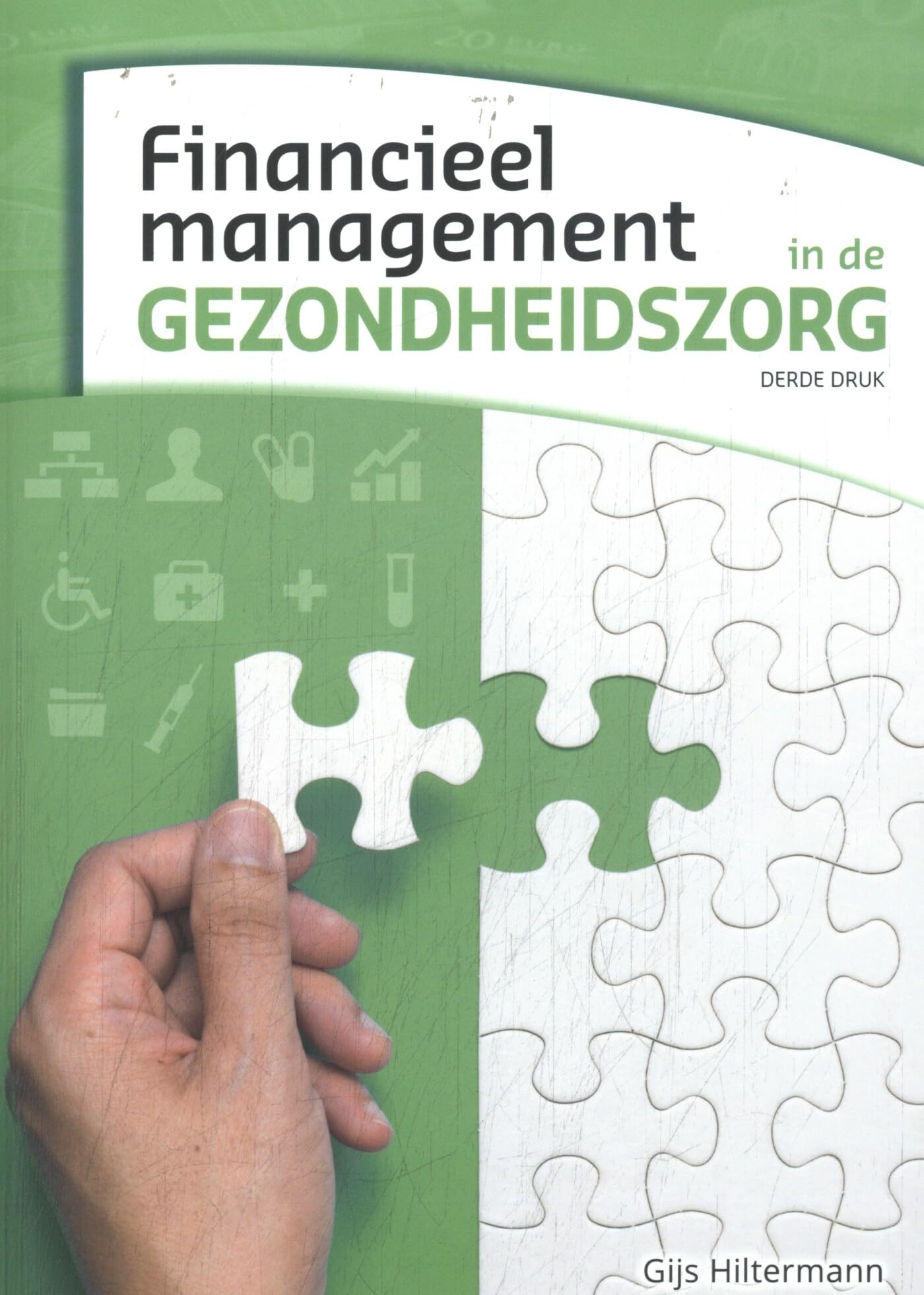 Financieel management in de gezondheidszorg book