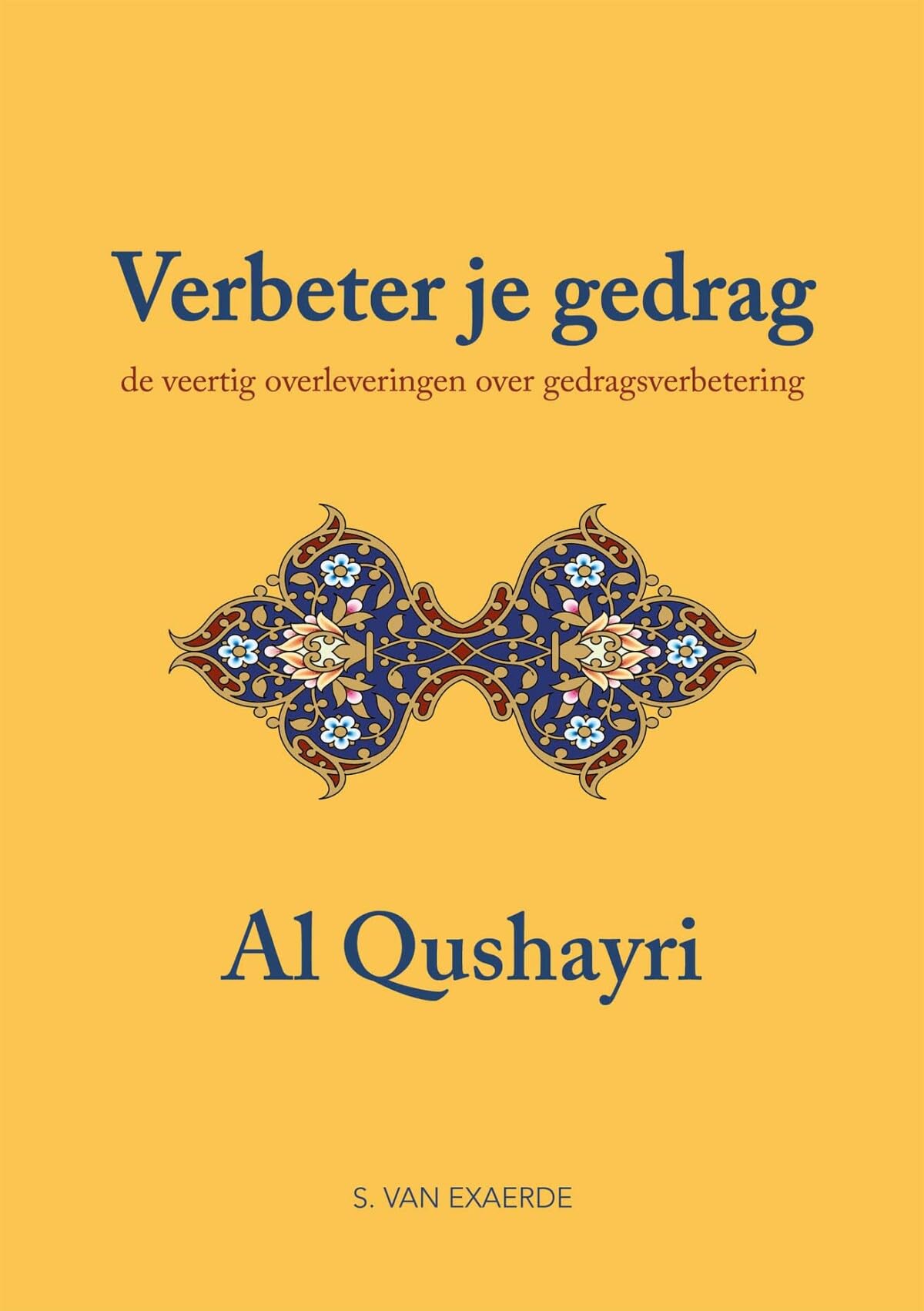 Verbeter je gedrag: de veertig overleveringen over gedragsverbetering book
